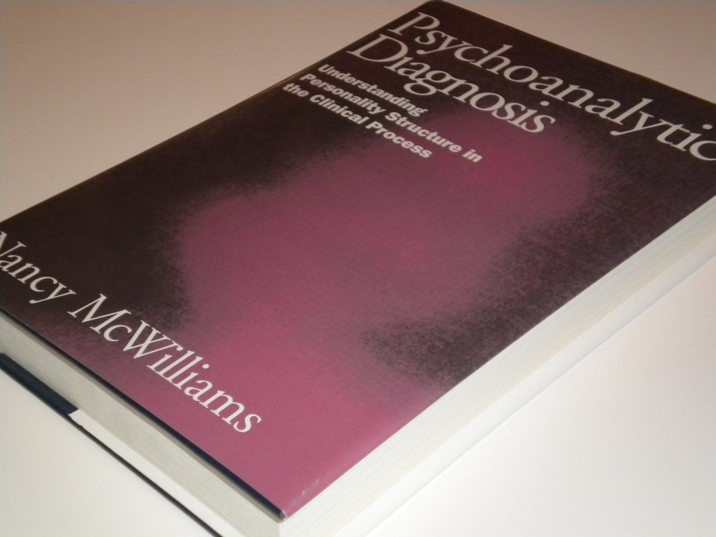 Psychoanalytic Diagnosis: Understanding Personality Structure