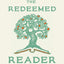 The Redeemed Reader: Cultivating a Child's Discernment and Imagination Through Truth and Story