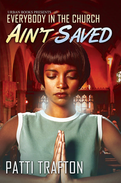 Everybody in the Church Ain't Saved (Urban Books)