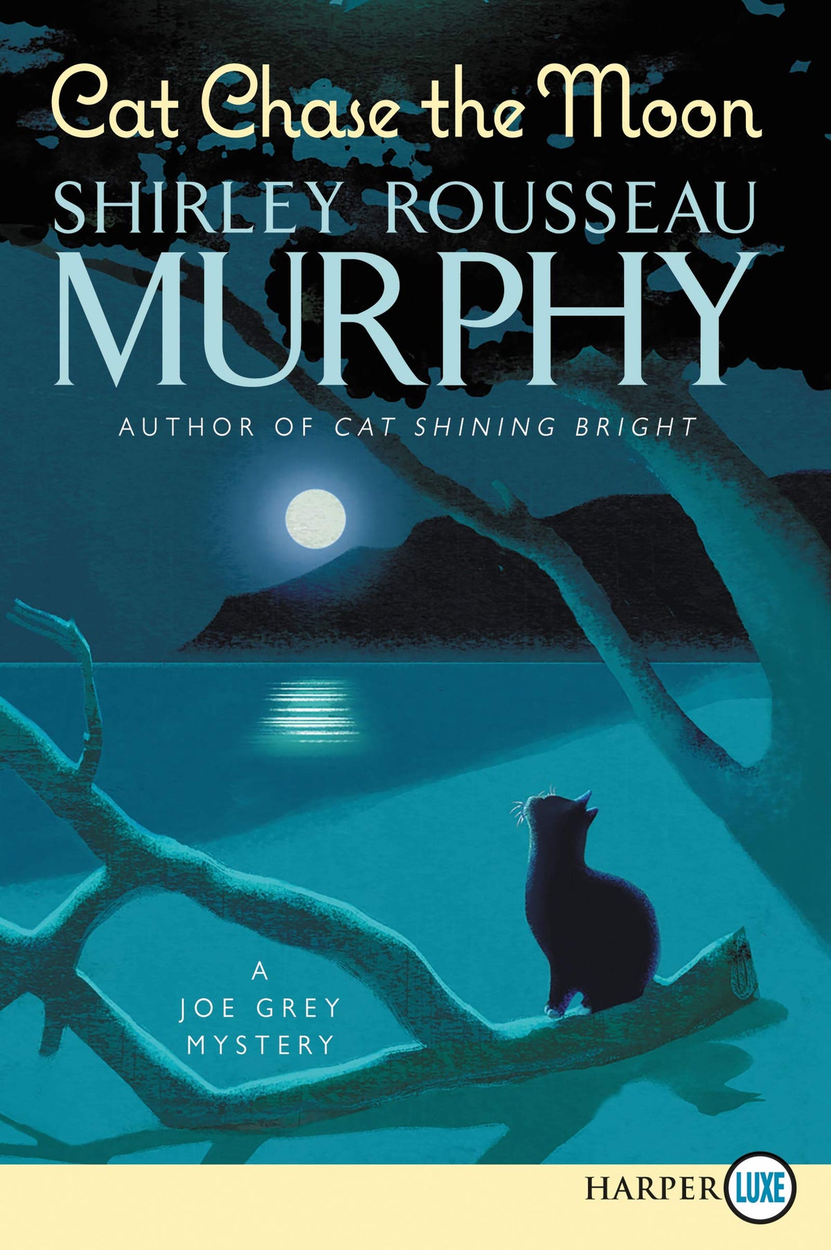 Cat Chase the Moon: A Joe Grey Mystery (Joe Grey Mystery Series)