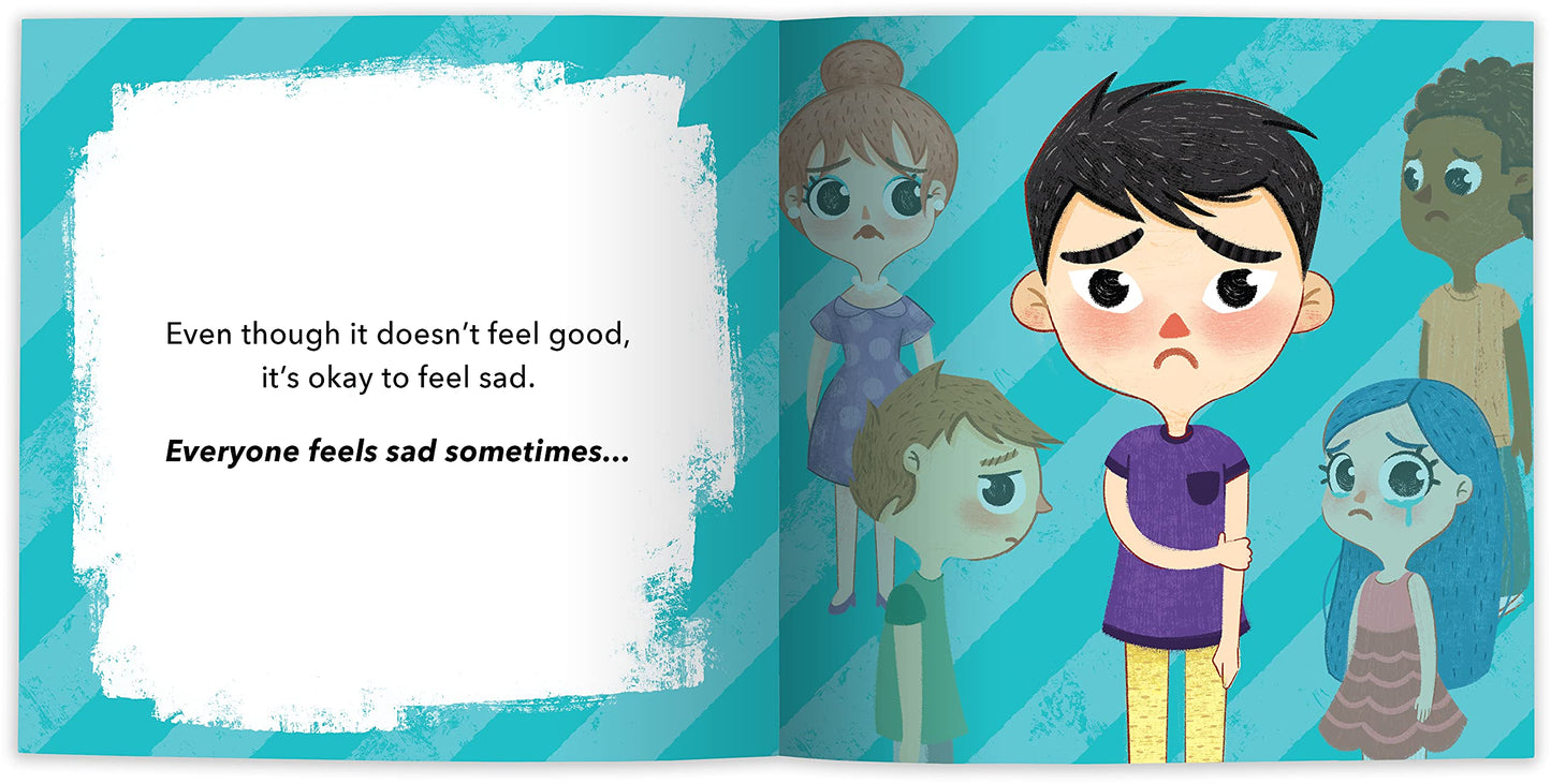 Everyone Feels Sad Sometimes