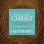 The Case for Christ Graduate Edition: A Journalist's Personal