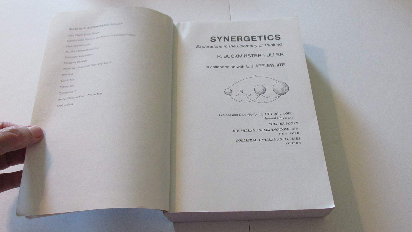 Synergetics: Explorations in the Geometry of Thinking by R.