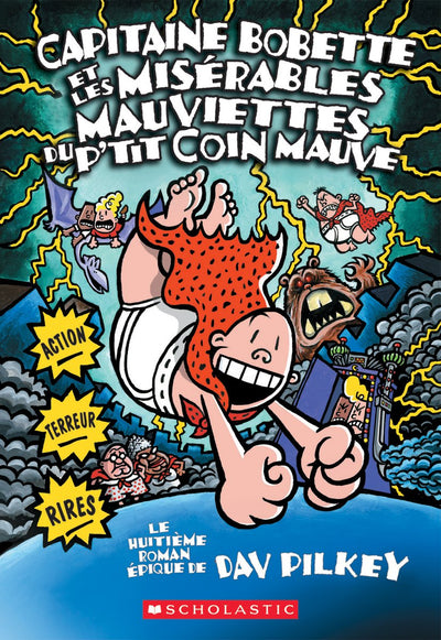 Capitaine Bobette Et Les Misérables Mauviettes Du P'Tit Coin Mauve (Tome 8) (French Edition)