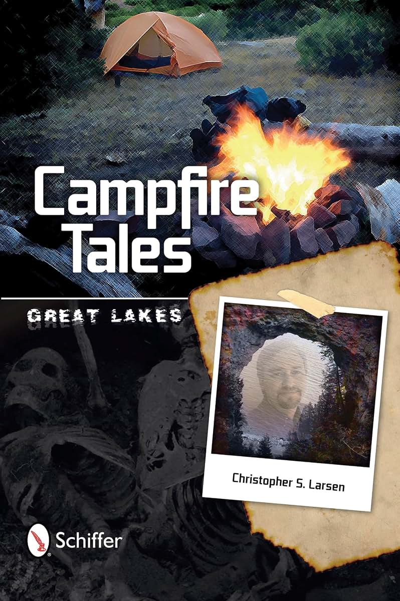 Campfire Tales Great Lakes: Great Lakes (Campfire Tales, 4)