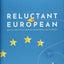 Reluctant European: Britain and the European Union from 1945 to Brexit