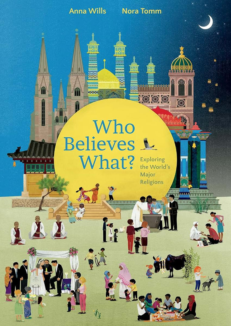Who Believes What?: Exploring the Worlds Major Religions