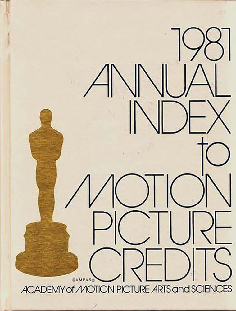 Annual Index to Motion Picture Credits 1981