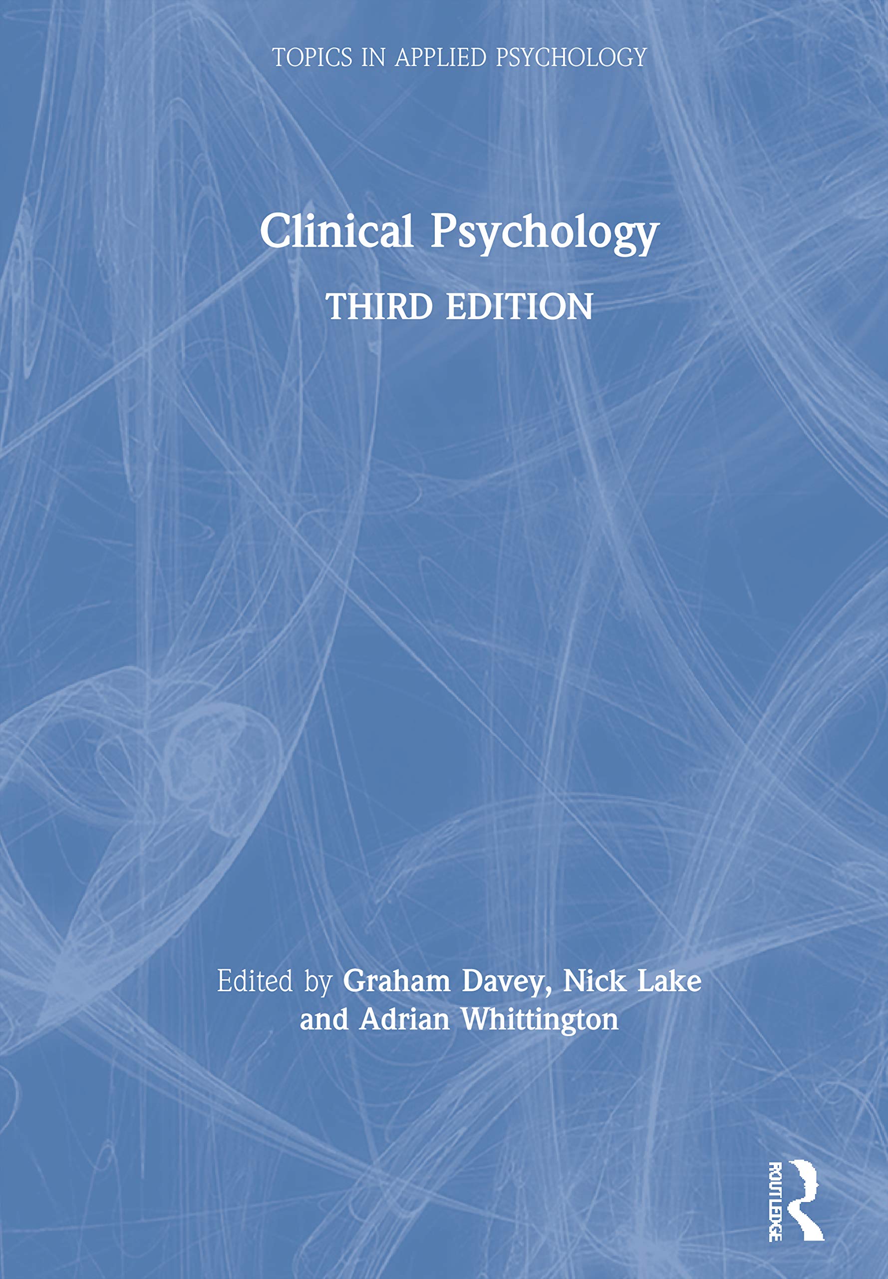 Clinical Psychology (Topics in Applied Psychology)