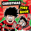 Beano Christmas Joke Book: The funniest official Beano childrens book this festive period - perfect for kids aged 7, 8, 9, 10 and 11 - new for Christmas 2024! (Beano Non-fiction)