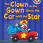 The Clown in the Gown Drives the Car with the Star: A Book about Diphthongs and R-Controlled Vowels (Sounds Like Reading )