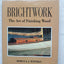 Brightwork: The Art of Finishing Wood
