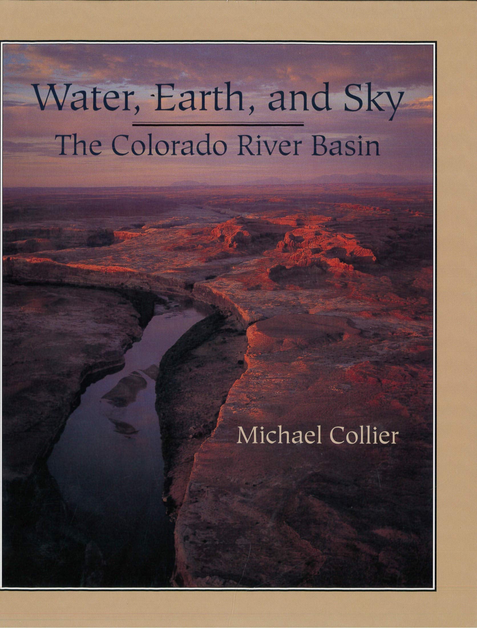 Water, Earth, and Sky: The Colorado River Basin