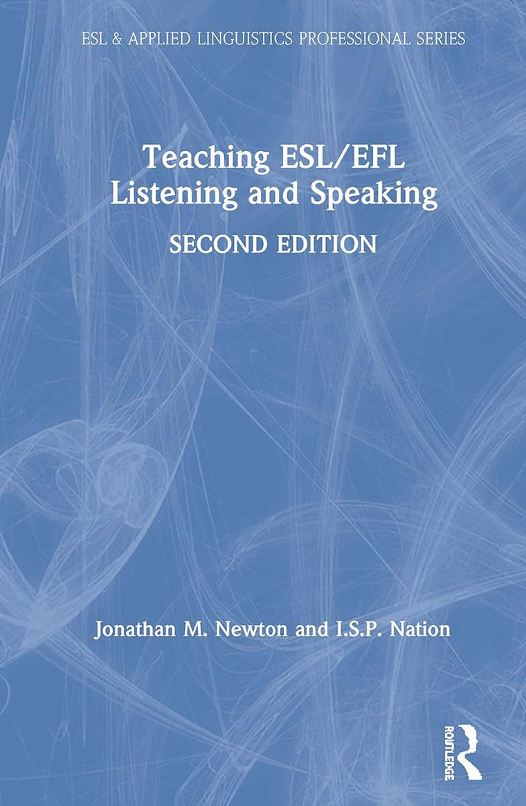 Teaching ESL/EFL Listening and Speaking (ESL & Applied Linguistics Professional Series)
