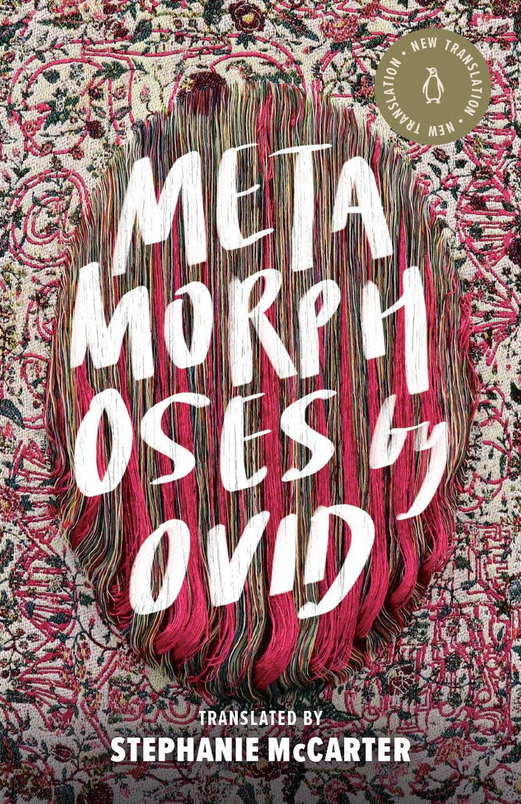 Metamorphoses (A Penguin Classics Hardcover) by Ovid