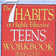 The 7 Habits of Highly Effective Teens Workbook by Sean Cove