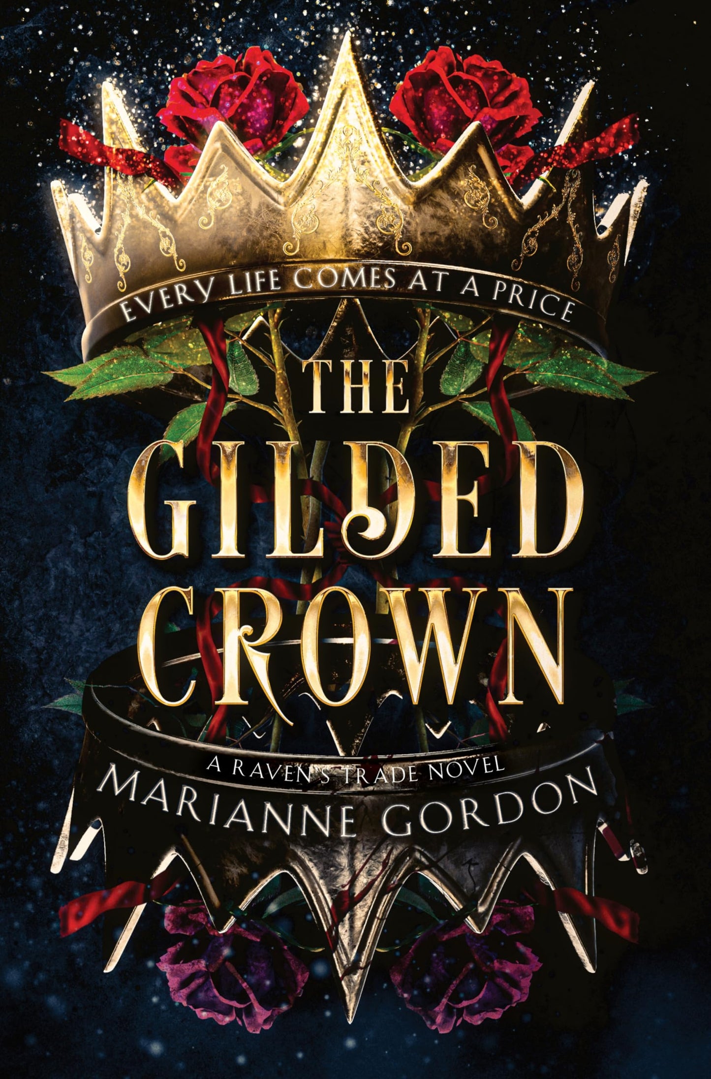 The Gilded Crown: A Novel (The Raven's Trade, 1)