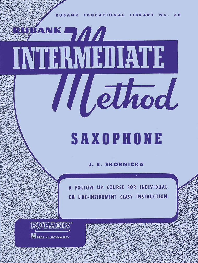 Rubank Intermediate Method Saxophone (Rubank Educational Library, 68)