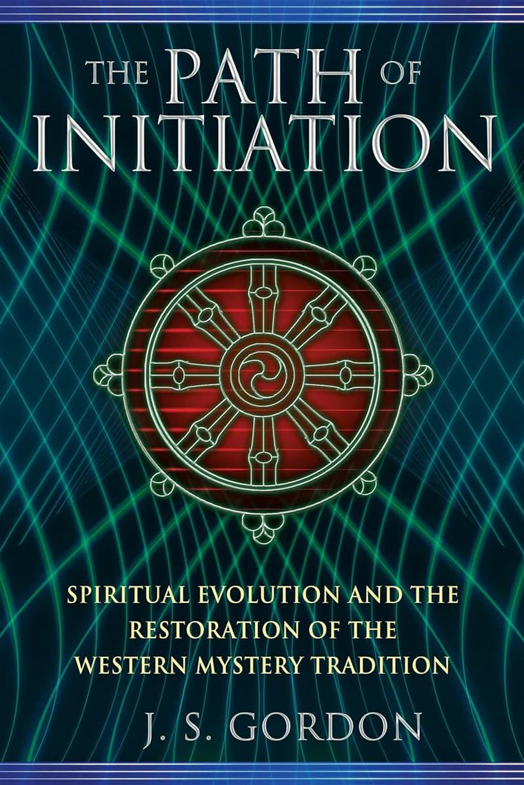 The Path of Initiation: Spiritual Evolution and the Restoration of the Western Mystery Tradition