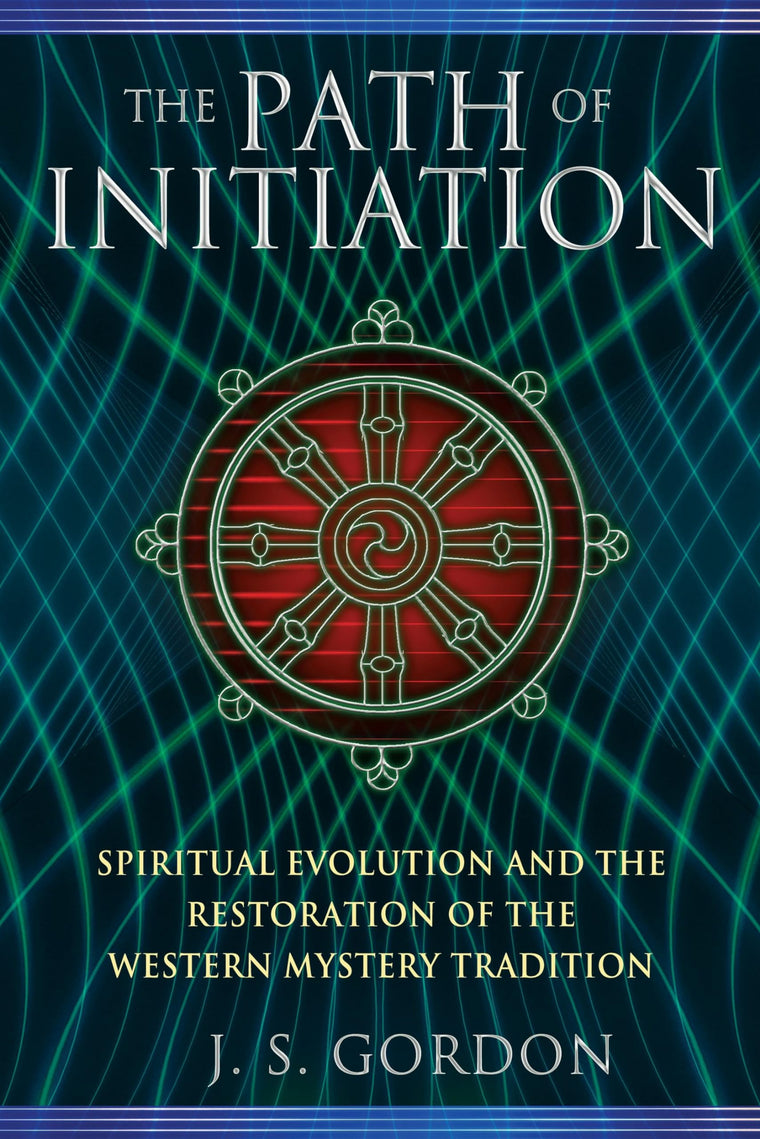 The Path of Initiation: Spiritual Evolution and the Restoration of the Western Mystery Tradition