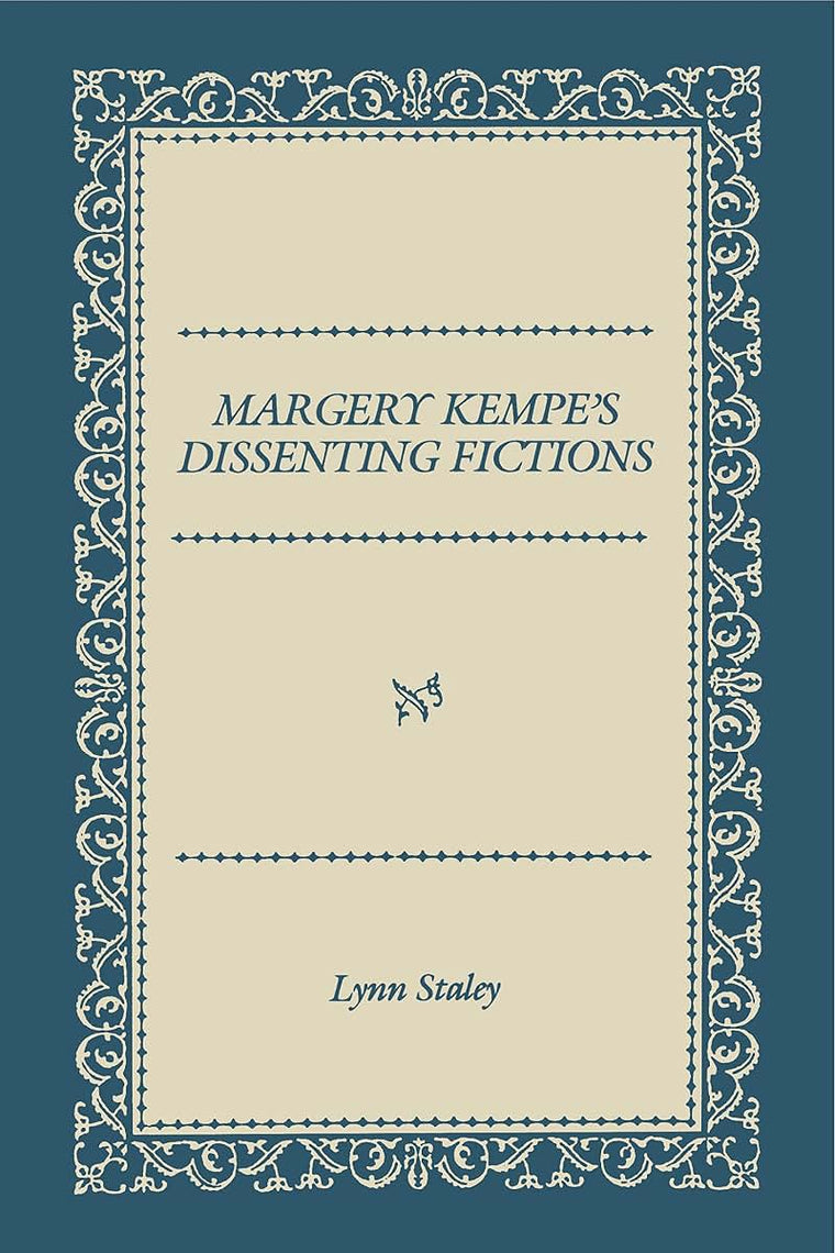 Margery Kempe's Dissenting Fictions