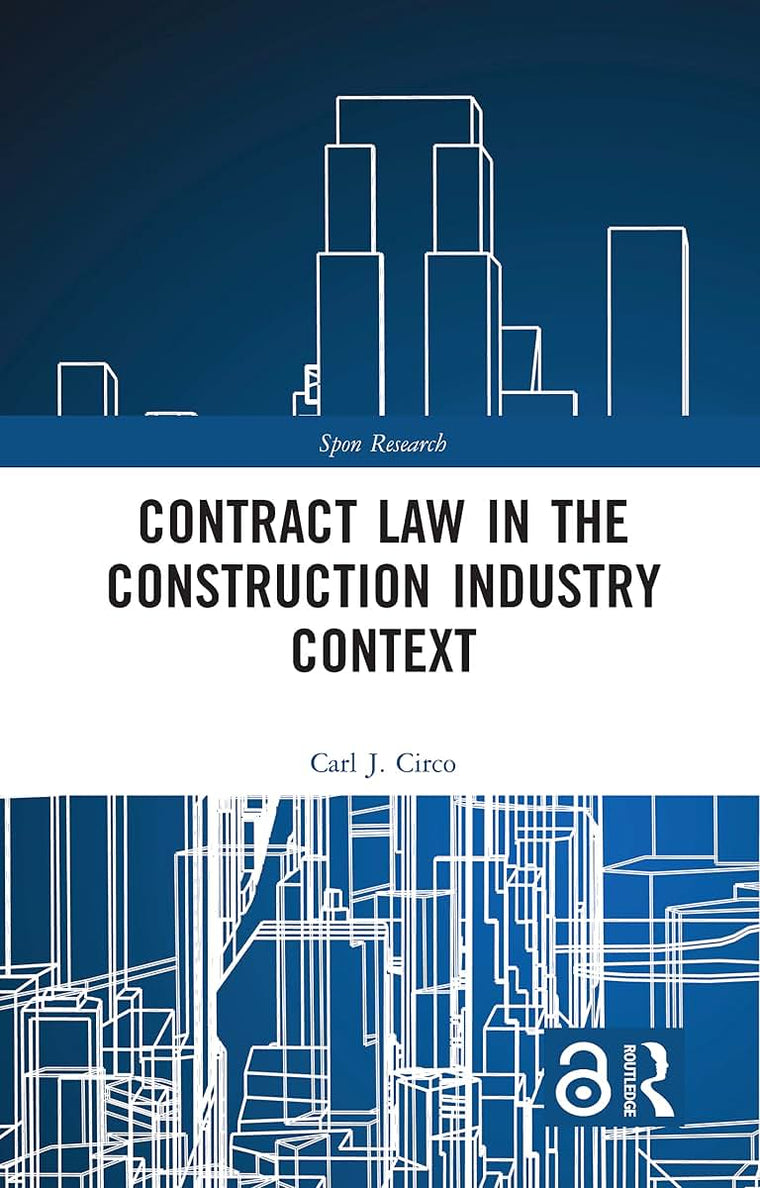 Contract Law in the Construction Industry Context (Spon Research)