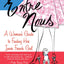 Entre Nous: A Woman's Guide to Finding Her Inner French Girl