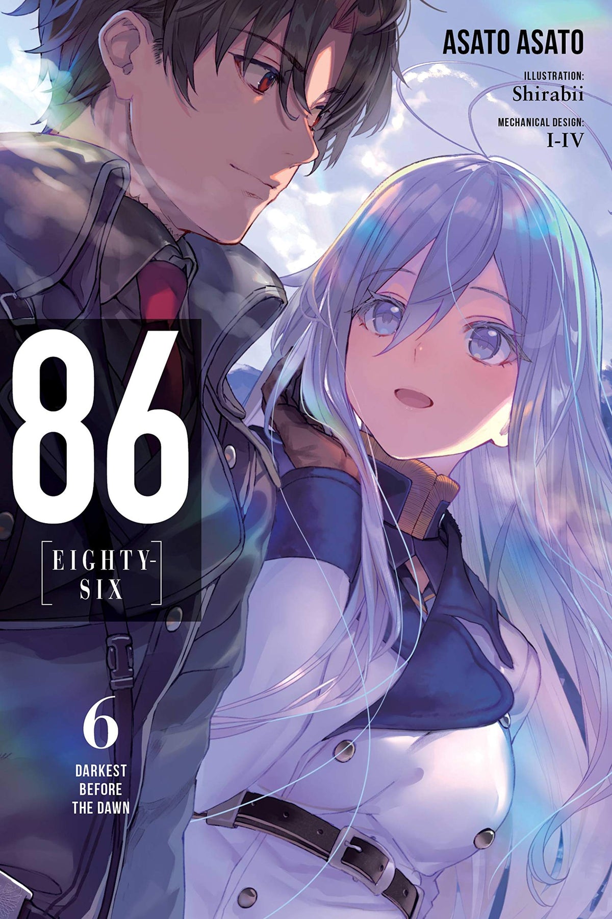86--EIGHTY-SIX, Vol. 6 (light novel): Darkest Before the Dawn (Volume 6)