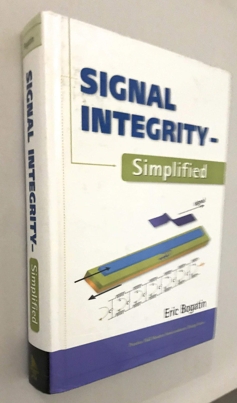 Signal Integrity: Simplified