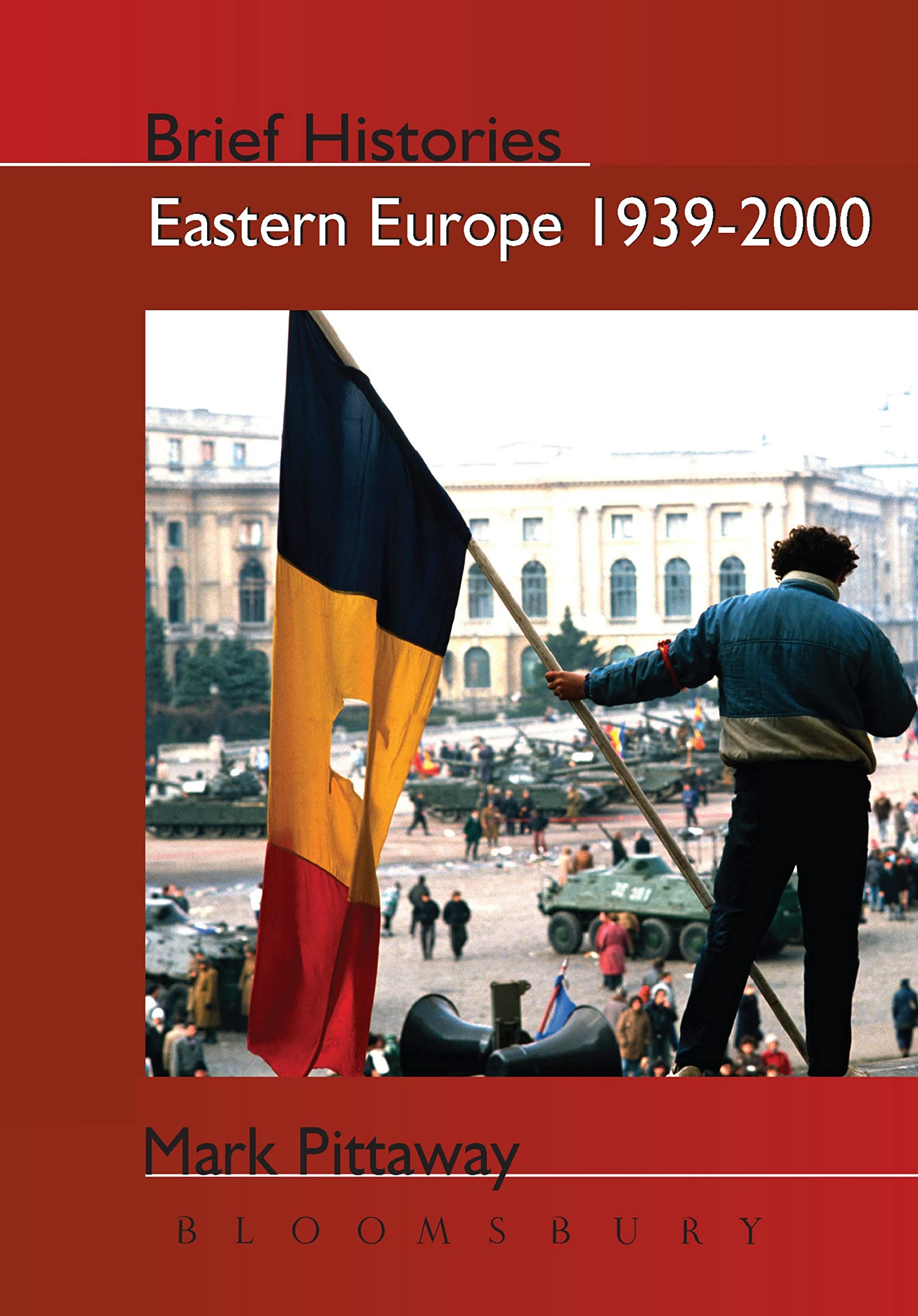 Eastern Europe 1939-2000 (Brief Histories)
