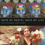 Days of Death, Days of Life: Ritual in the Popular Culture of Oaxaca