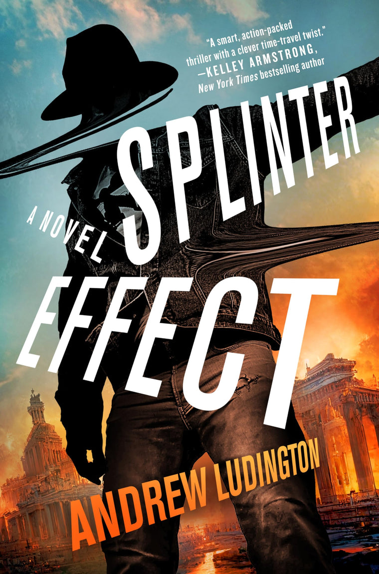 Splinter Effect: A Novel (A Splinter Effect Book, 1)