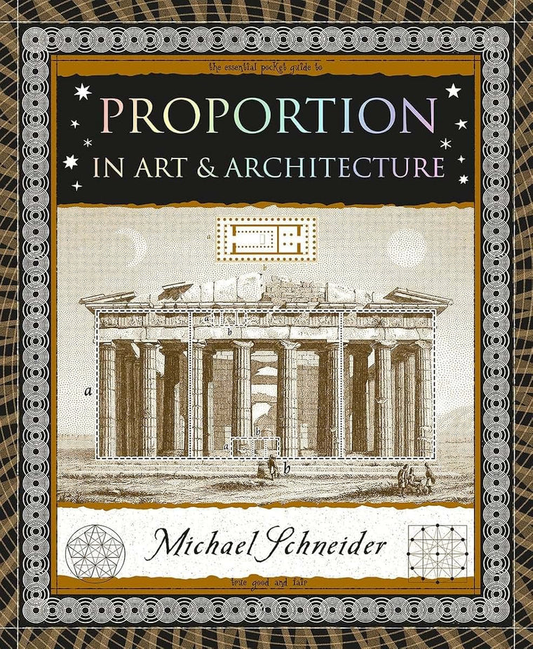 Proportion: In Art & Architecture (Wooden Books North America Editions)