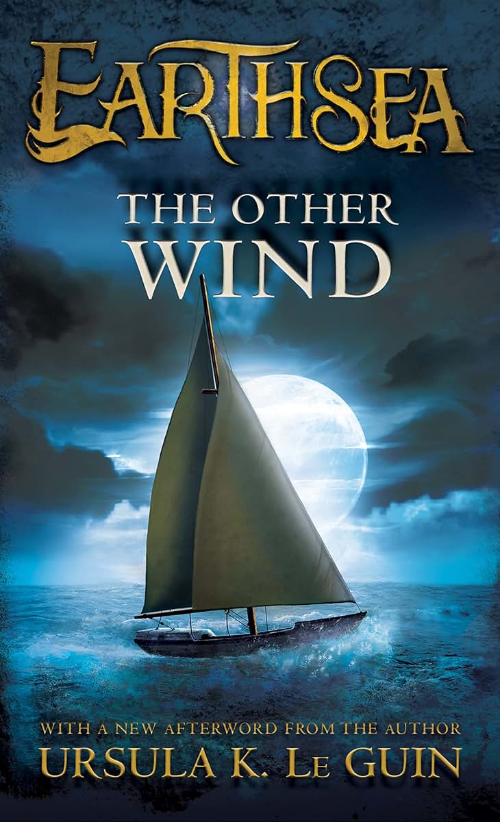 The Other Wind (The Earthsea Cycle, 6) by Le Guin, Ursula K.