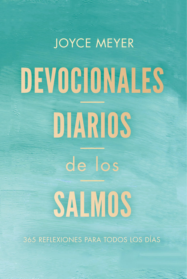 Devocionales diarios de los salmos: 365 reflexiones para todos los das / Daily D evotions from Psalms: 365 Daily Inspirations (Spanish Edition)