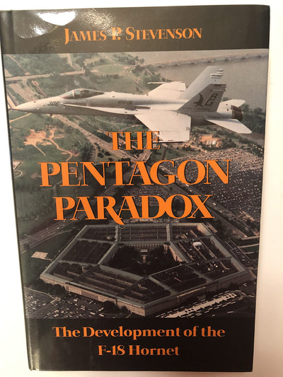 The Pentagon Paradox: The Development of the F-18 Hornet