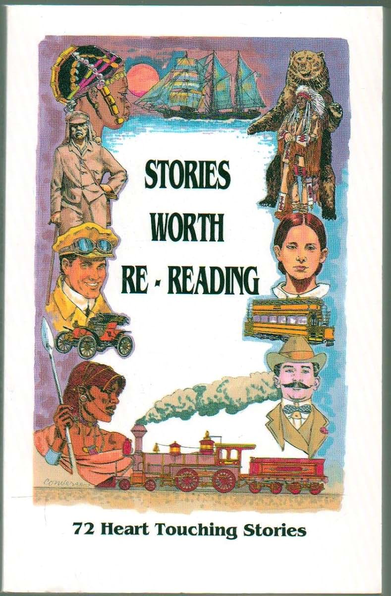 Stories Worth Re-Reading: 72 Heart Touching Stories