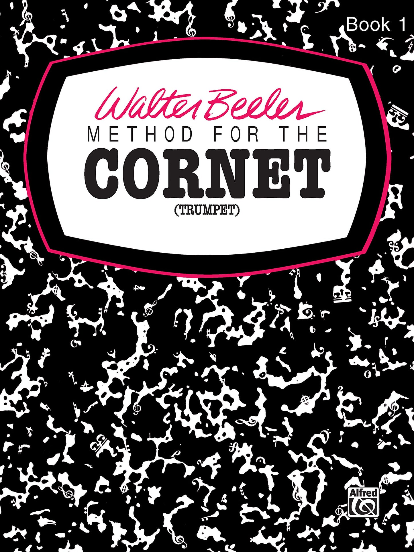 Beeler Method for the Cornet Book 1 (Walter Beeler Series for Brass Instruments)