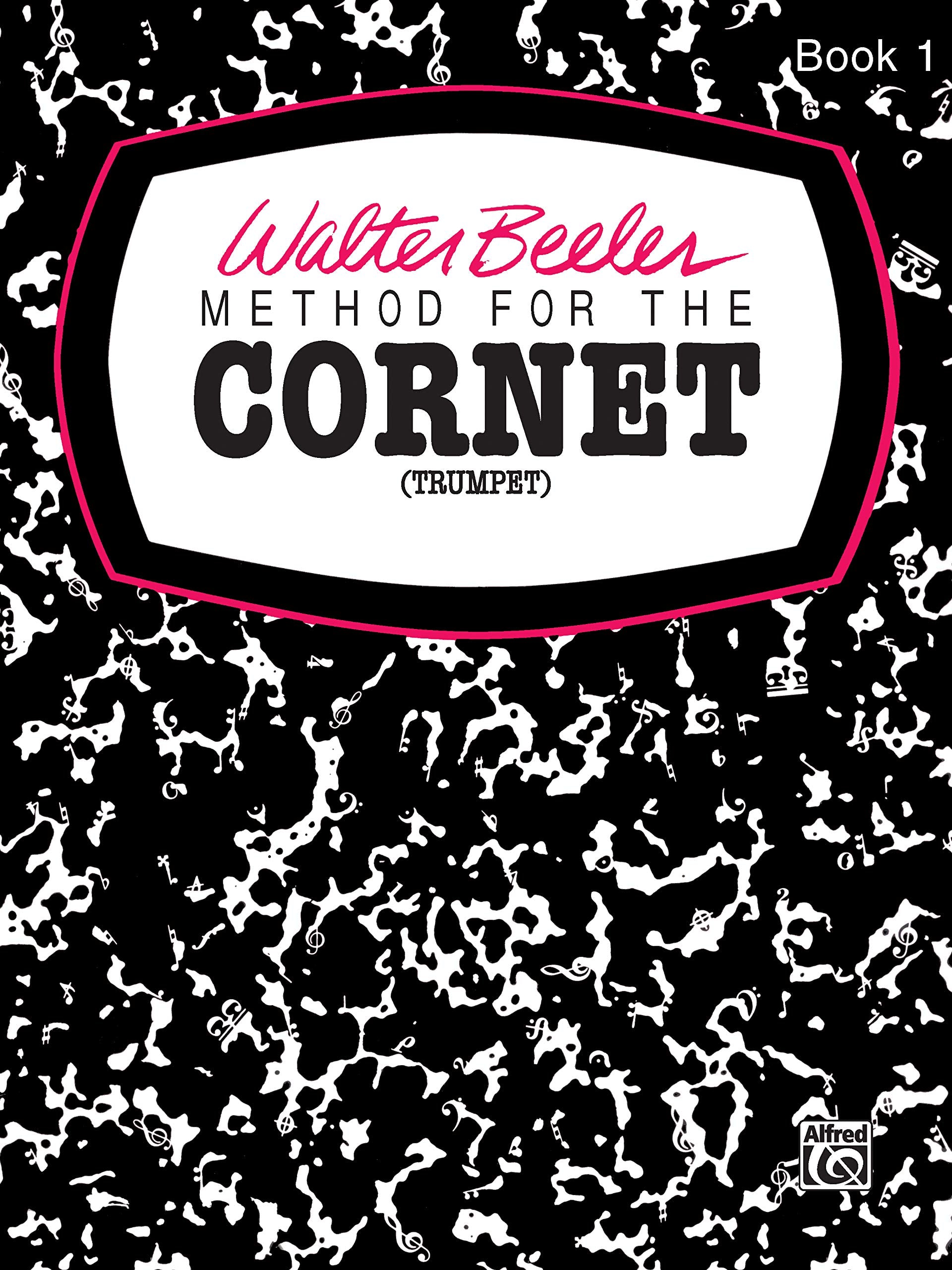 Beeler Method for the Cornet Book 1 (Walter Beeler Series for Brass Instruments)