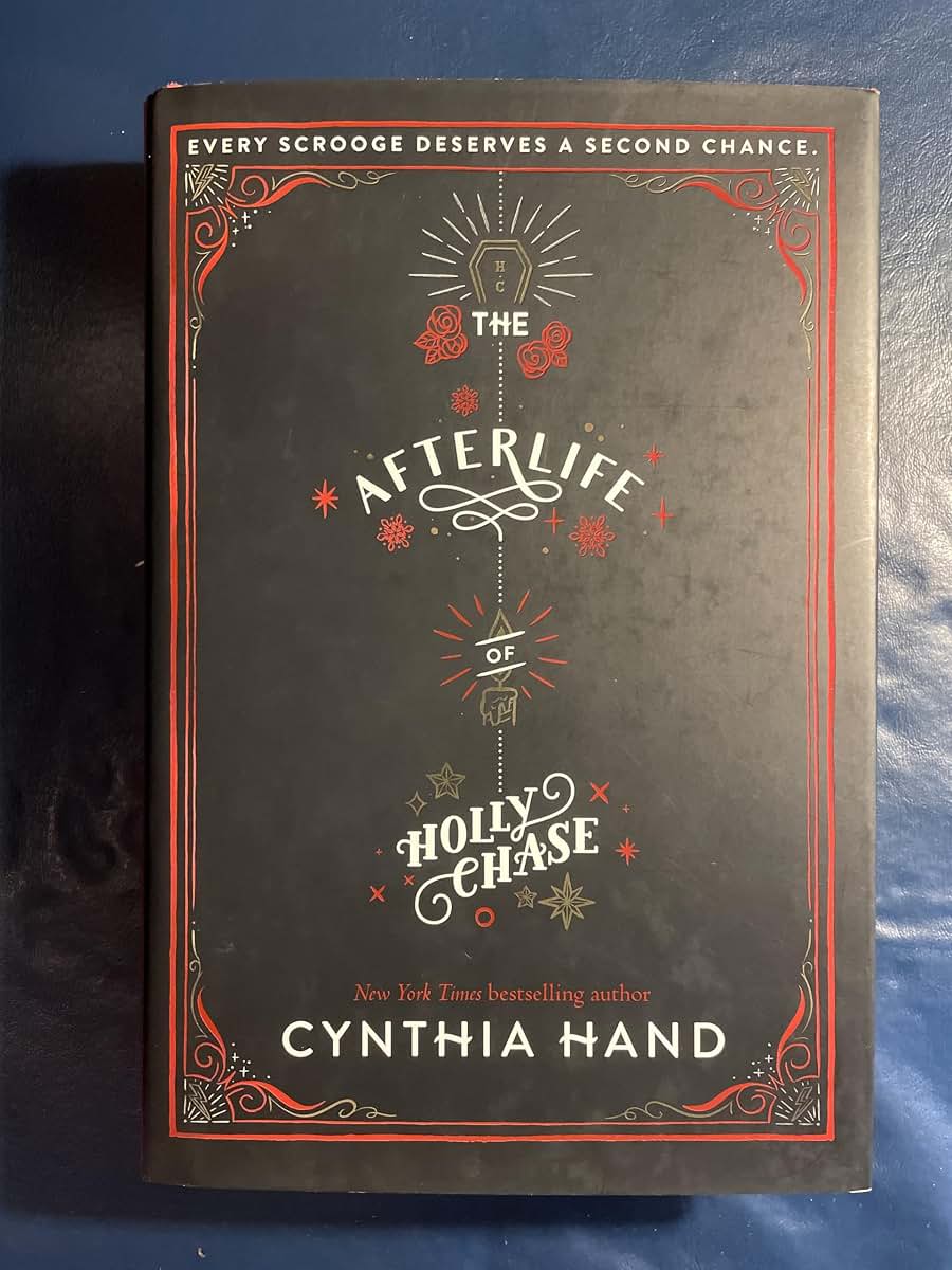 The Afterlife of Holly Chase: A Christmas and Holiday Book