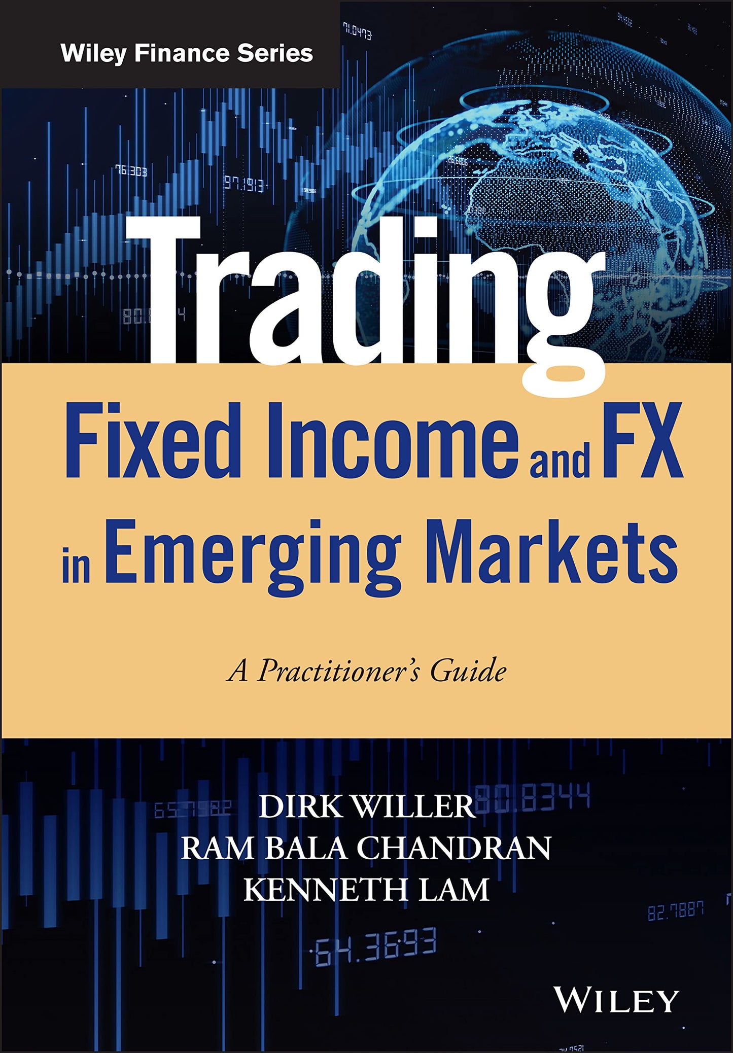Trading Fixed Income and FX in Emerging Markets: A Practitio