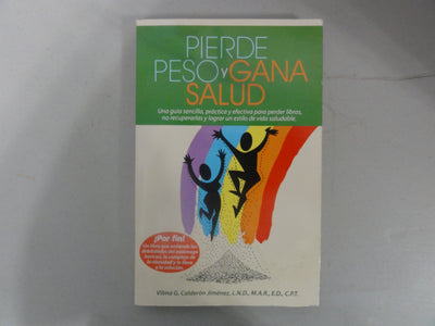 Pierde Peso y Gana Salud