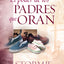 El poder de los padres que oran (Spanish Edition)