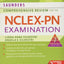 Saunders Comprehensive Review for the NCLEX-PN (Saunders Comprehensive Review for Nclex-Pn)