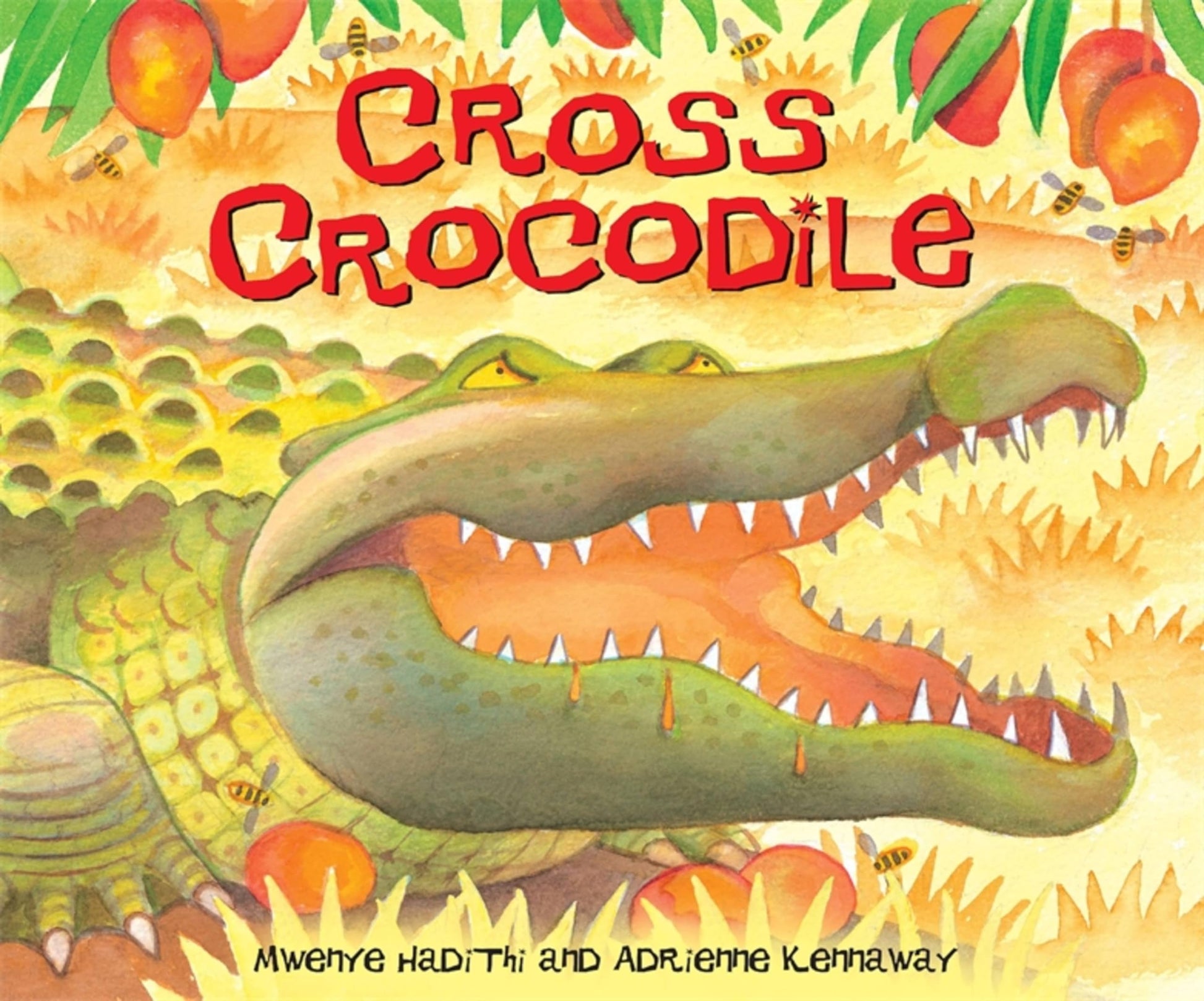 Cross Crocodile (African Animal Tales)