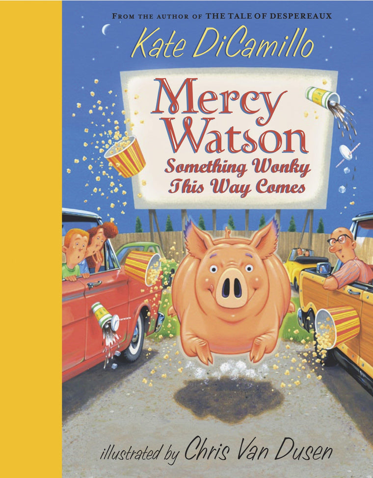 Mercy Watson: Something Wonky This Way Comes: (A Funny and Heartwarming Chapter Book About a Lovable, Toast-Eating Pig - Perfect for Early Readers and Kids Ages 5-7 in Grades K-3)
