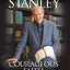 Courageous Faith: My Story From a Life of Obedience by Stanl
