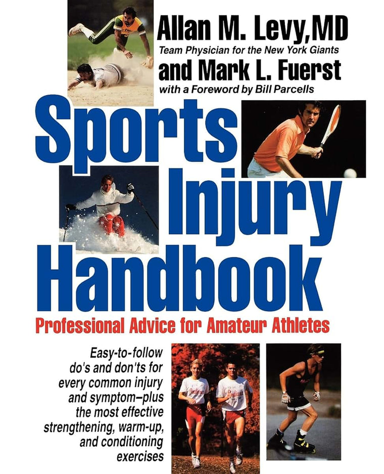 Sports Injury Handbook: Professional Advice for Amateur Athletes