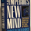 The Emperor's New Mind: Concerning Computers, Minds, and the Laws of Physics