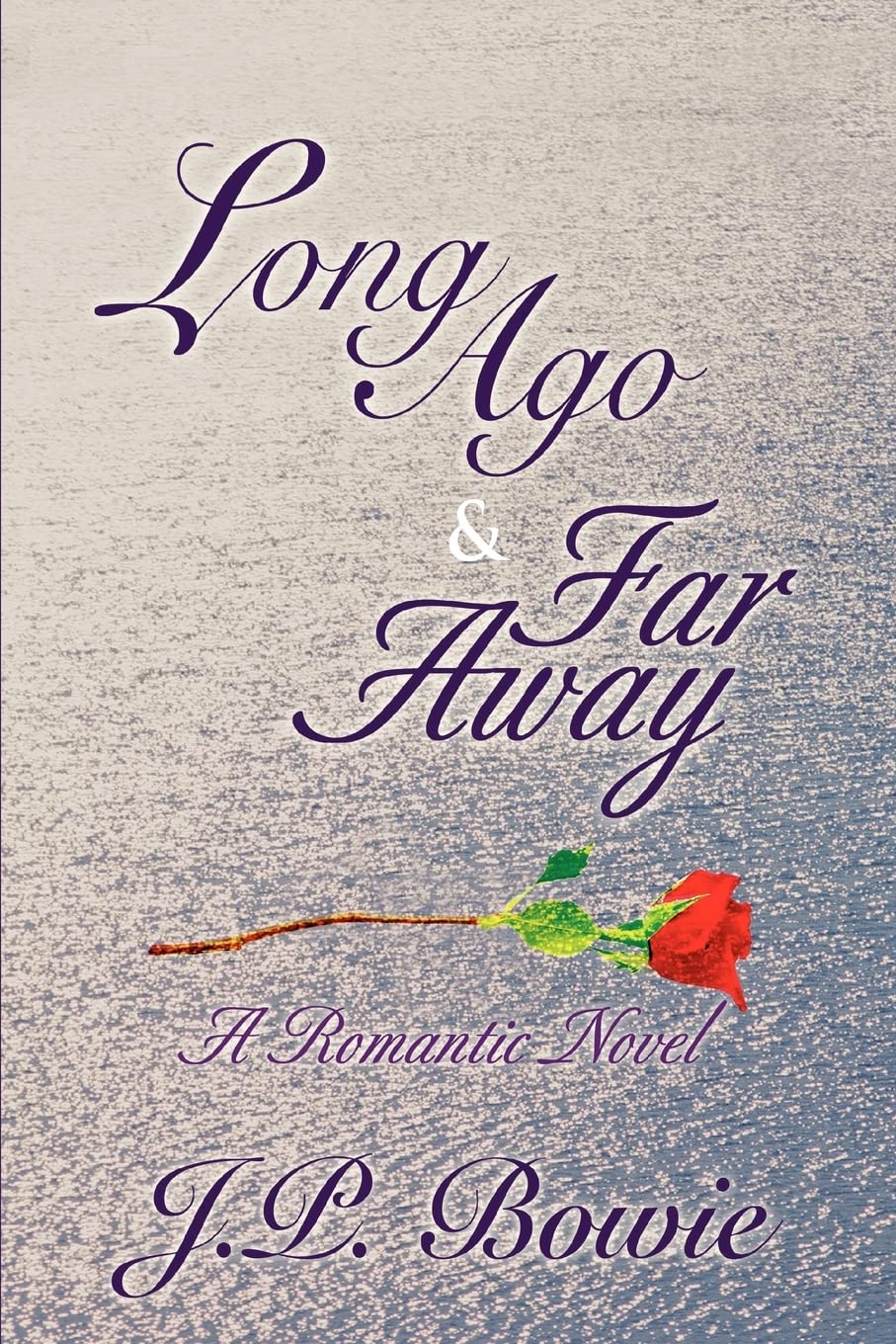 LONG AGO & FAR AWAY